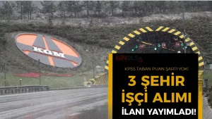 KGM 3 Şehir 14 İşçi Alımı Yapacak! ( Engelli ve Eski Hükümlü )