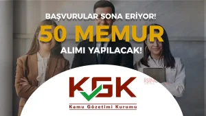 Kamu Gözetimi Kurumu 50 Memur Alımı Başvurusu ve Sonuçları?