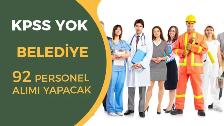 Karataş Belediyesi 92 Beden İşçisi Alımı Yapacak! KPSS Şatı Yok