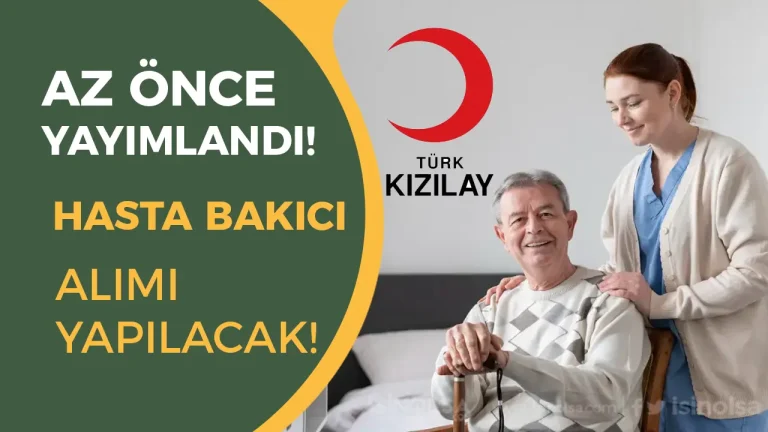 Kizilay Hasta Bakici Alimi Ilani Yayimladi