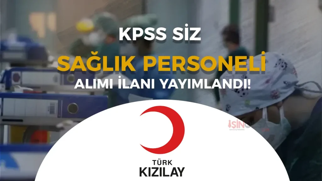 Kızılay KPSS siz Sağlık Personeli Alıyor! ( Laboratuvar )