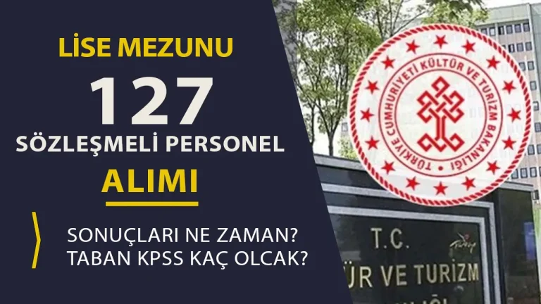 Kültür Bakanlığı 127 Personel Alımı Sonuç ve Taban KPSS ? 18 Kültür Bakanlığı 127 Personel Alımı Sonuç ve Taban KPSS ?