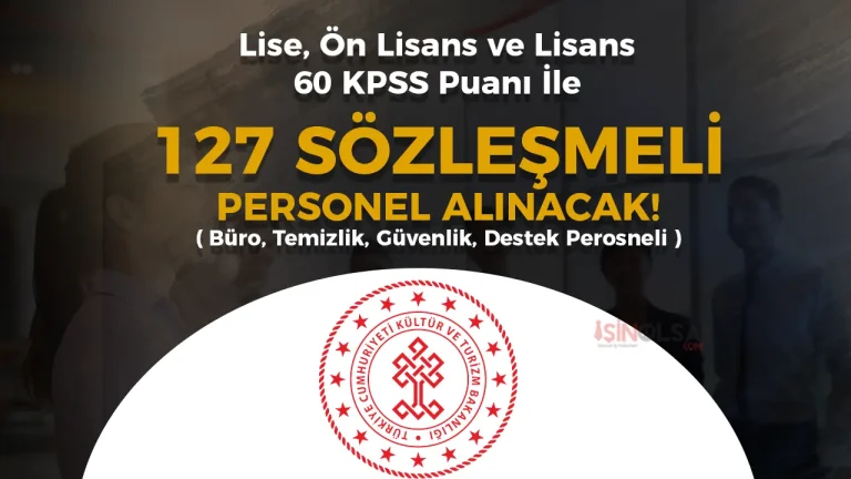 Kültür Bakanlığı 127 Sözleşmeli Personel Alımı İlanı( Büro, Temizlik, Güvenlik, Şoför ) 4 Kültür Bakanlığı 127 Sözleşmeli Personel Alımı İlanı( Büro, Temizlik, Güvenlik, Şoför )