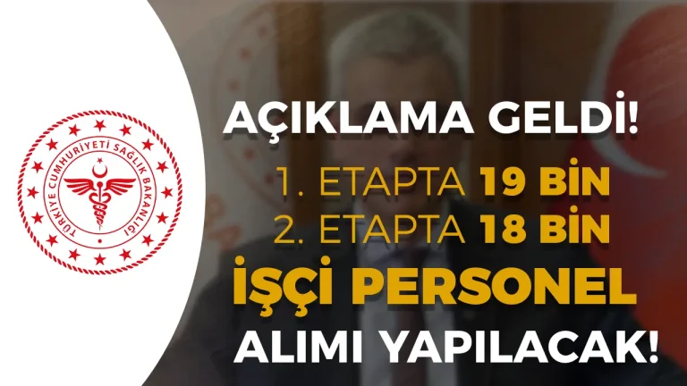 Sağlık Bakanlığı 81 Şehir Hastanelere 37 Bin İşçi Personel Alımı! 1. Etap 19 Bin ve 2. Etap 18 Bin Kontenjan 1 Saglik Bakanligi 81 Sehir Hastanelere 37 Bin Isci Personel Alimi 1. Etap 19 Bin ve 2. Etap 18 Bin Kontenjan