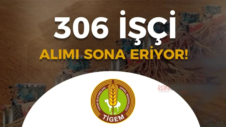 TİGEM 306 Personel Alımı Başvuru Sonuç ve Kura Ne Zaman ? 17 TİGEM 306 Personel Alımı Başvuru Sonuç ve Kura Ne Zaman ?