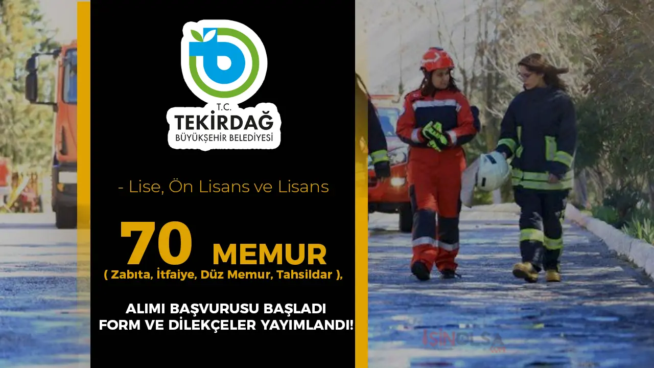 Tekirdağ Büyükşehir Belediyesi 70 Memur Alımı Başvuru Formu ve İstenen Belgeler