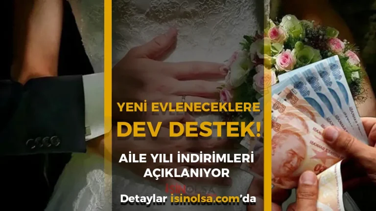 Yeni Evlenecek Gençlere Müjde: Aile Yılı İndirimleri 30 Nisan’da Açıklanıyor
