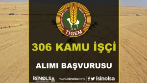 TİGEM 306 İşçi Alımı İŞKUR Başvuruları