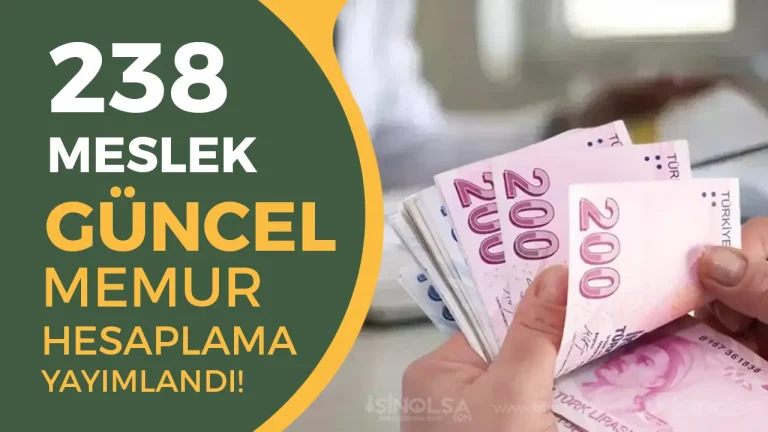 2025 Memur Maaşları Açıklandı! 238 Meslek İçin Güncel Hesaplama