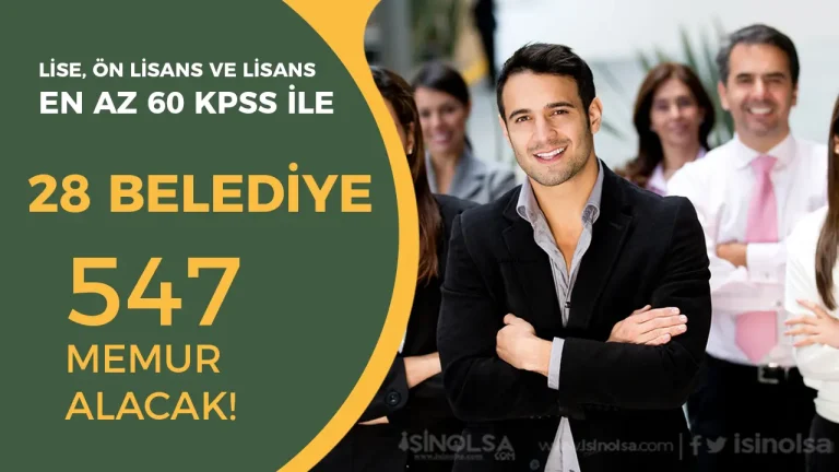 28 Belediye 547 Memur Alımı Yapıyor! Kontenajnlar Nedir?