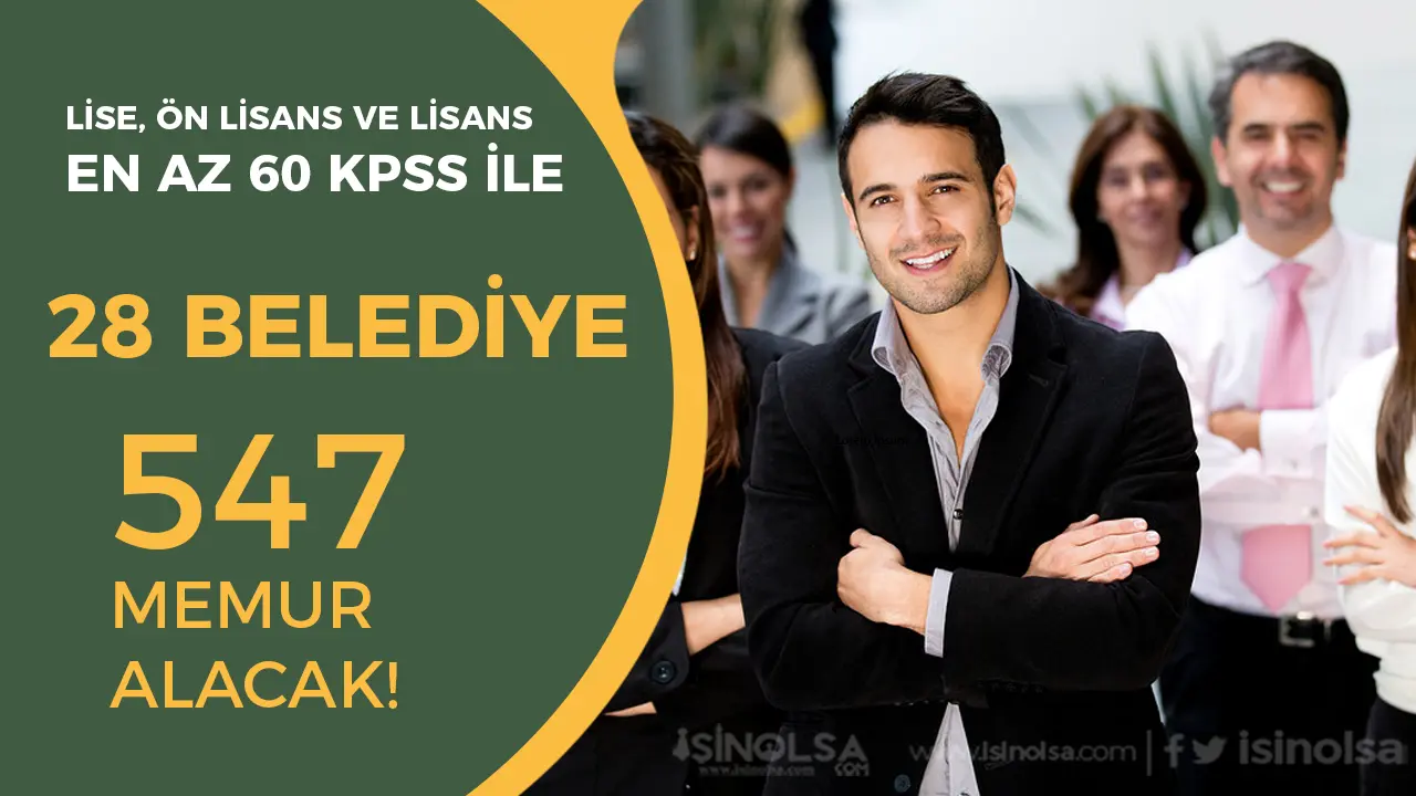 28 Belediye 547 Memur Alımı Yapıyor! Kontenajnlar Nedir?