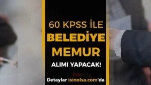 Aydın Büyükşehir Belediyesi Memur Alımı Yapacak! 60 KPSS İle