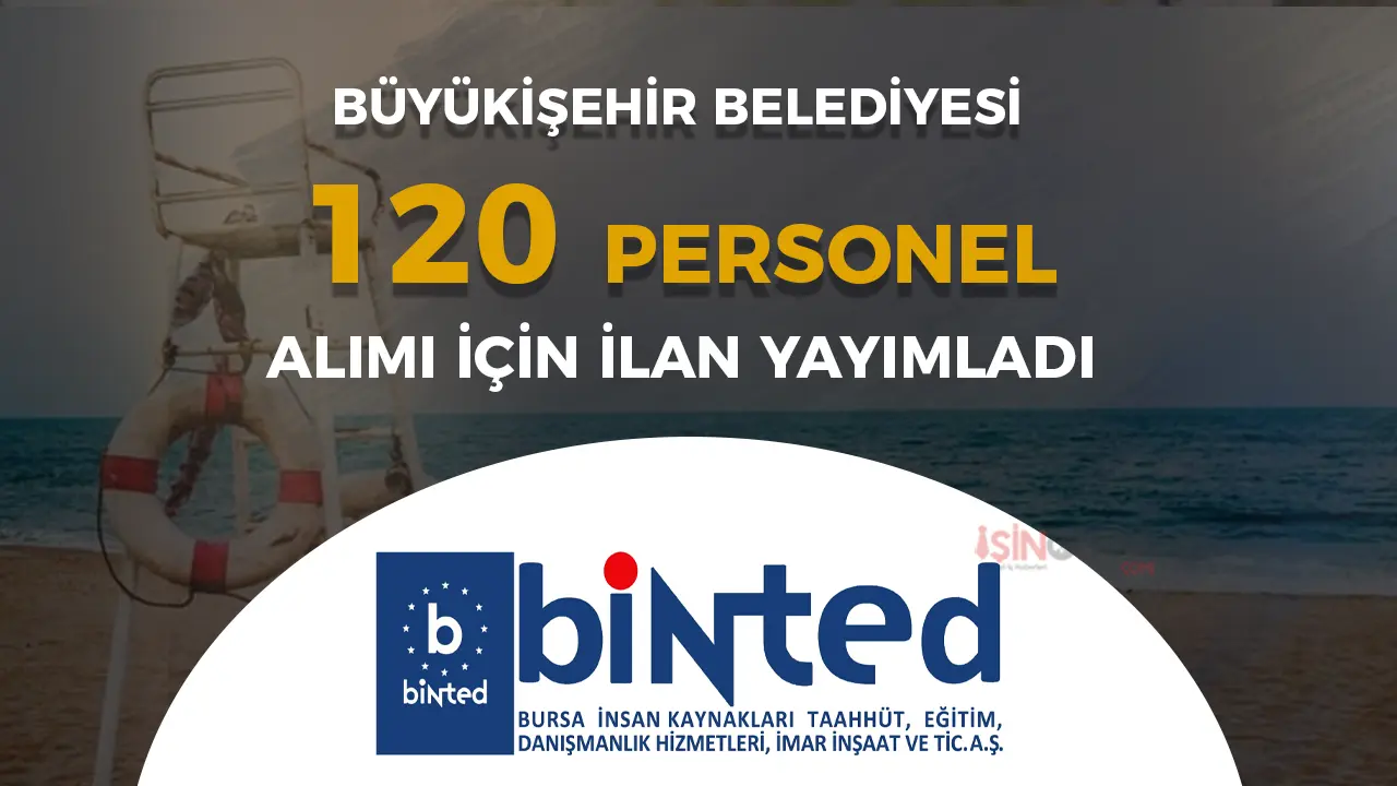 Bursa BİNTED 120 Cankurtaran Alımı Yapılacak! Başvurular Başladı