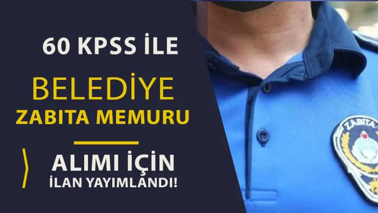 Didim Belediyesi Zabıta Memuru Alımı Yapacak! Başvuru Şartları ve Tarihleri Belli Oldu