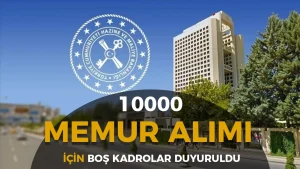 Hazine ve Maliye Bakanlığı ( HMB ) 1000 Memur Alımı İçin Dolu Boş Kadrolar Yayımlandı!