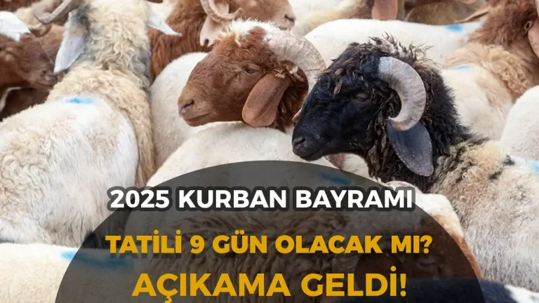 Kurban Bayramı Tatili 2025’te 9 Gün Olacak mı? Bakan Ersoy’dan Açıklama