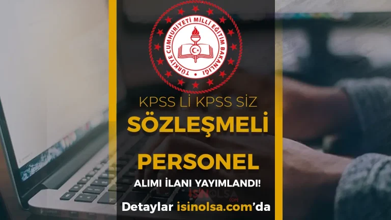 MEB KPSS li KPSS siz Sözleşmeli Personel Alımı İlanı 2025! YÜKSEK MAAŞ