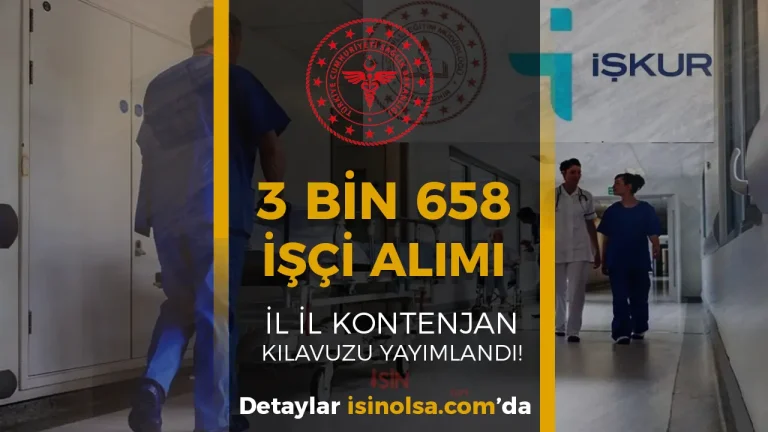 Sağlık Bakanlığı 3658 İşçi Alımı Kılavuzu Yayımlandı! İl İl Kontenjan Dağılımı