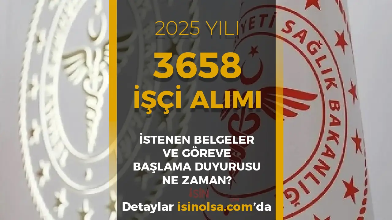 Sağlık Bakanlığı İşçi Alımı: Belgeler Hazır mı? Göreve Başlama Tarihi Ne Zaman Açıklanacak?