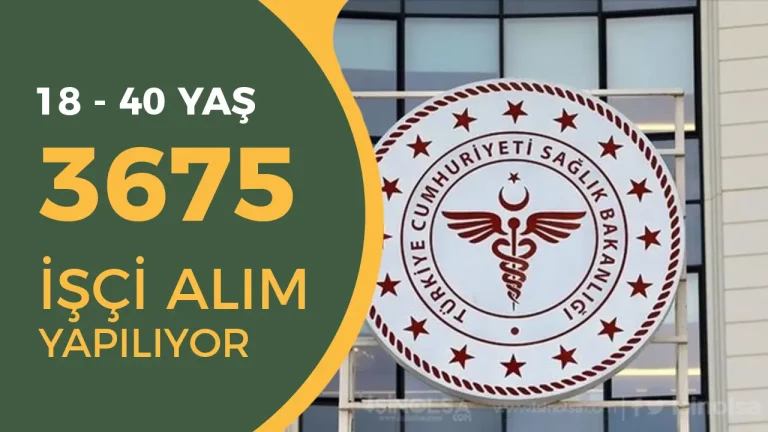 Sağlık Bakanlığı 3675 Süreki ve Eski Hükümlü İşçi Alımı Başvurusu Alıyor