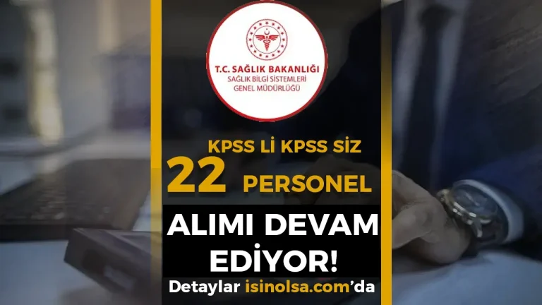 Sağlık Bakanlığı SBSGM KPSS li KPSS siz 22 Sözleşmeli Personel Alımı Devam Ediyor