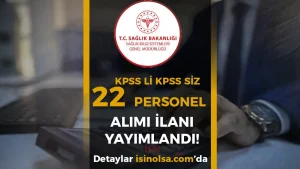 Sağlık Bakanlığı SBSGM KPSS li KPSS siz 22 Sözleşmeli Personel Alımı Yapacak!