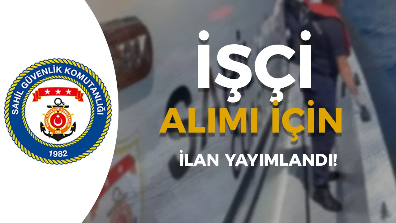 Sahi Güvenlik 19 İşçi Alımı Yapacak! Marmara ve Boğazlar Komutanlığı