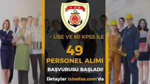 Sahil Güvenlik 49 Personel Alımı Başvurusu Başladı!