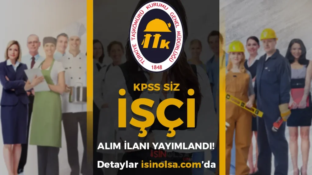 TTK 2 Şehir Kamu İşçi Alımı İlanı Yayımlandı! En Az İlköğretim