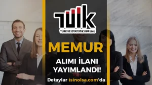 TÜİK KPSS İle 12 Memur Alımı Yapacak! ( Uzman Yardımcısı )