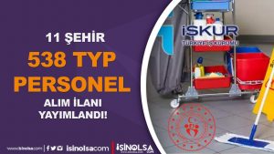 GSB İŞKUR İle 538 TYP Personel Alımı Devam Ediyor!