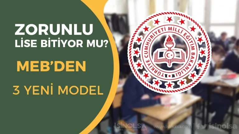Zorunlu Lise Eğitimi Esnek Hale Geliyor: İşte Yeni Modeller 29 Zorunlu Lise Eğitimi Esnek Hale Geliyor: İşte Yeni Modeller