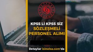 ÇSGB KPSS li KPSS siz Sözleşmeli Personel Alımı! Yüksek Maaş İle 25 calisma bakanligi personel ali i