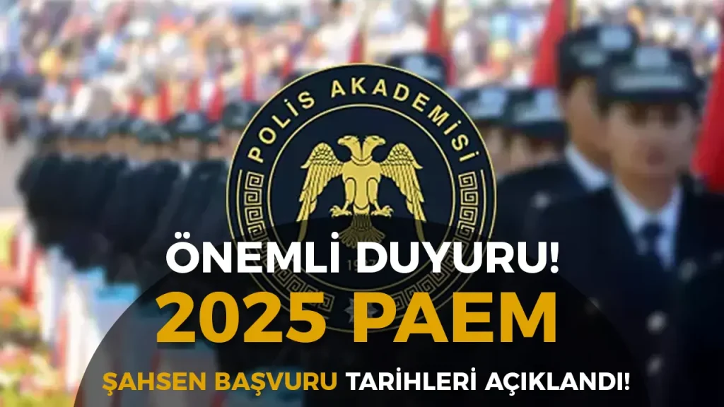 2025 Yılı PAEM 500 Öğrenci Alımı Şahsen Başvuru Duyurusu Geldi!