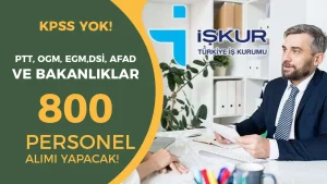 2026 Yılı İŞKUR ile 800 TYP Personel Alımı: PTT, OGM, EGM,DSİ ve AFAD