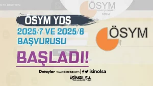 Başvurular Başladı! YDS 2025/7 ve YDS 2025/8 Kılavuzları Yayımlandı! 24 Başvurular Başladı! YDS 2025/7 ve YDS 2025/8 Kılavuzları Yayımlandı!