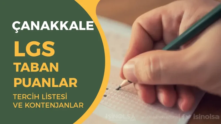 Çanakkale LGS Taban Puanları 2025 – Yüzdelik Dilimler ve Kontenjanlar