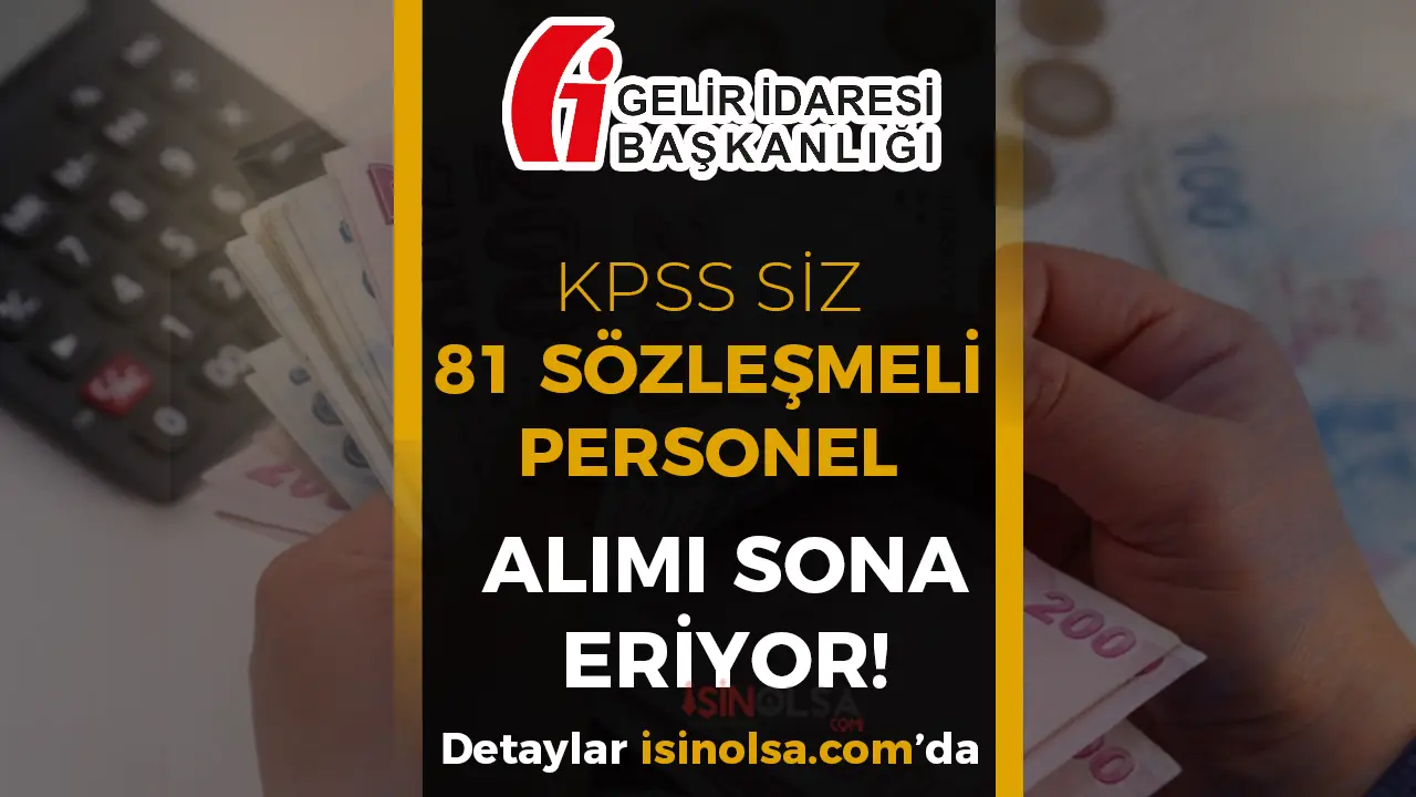 GİB KPSS siz 81 Personel Alımı Başvurusu Sona Eriyor!