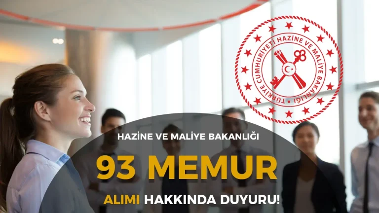 Hazine ve Maliye Bakanlığı 93 Memur Alımı Hakkında Duyuru!