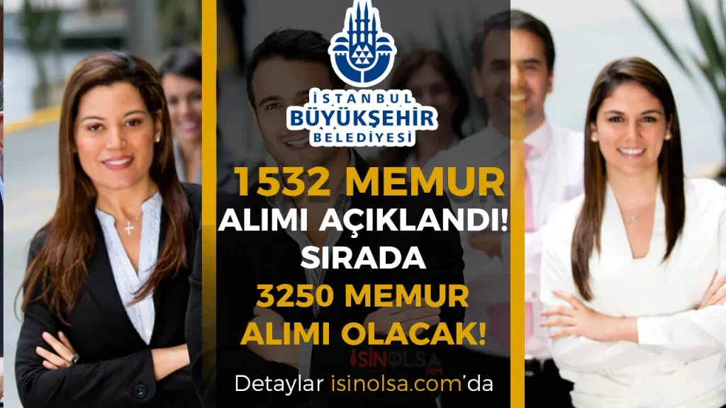 İBB 1532 Memur Alımı Sonuçları Açıklandı! Sırada 3250 Memur Alımı Var!