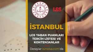 İstanbul LGS Taban Puanları 2025: İlçe İlçe Güncel Liste ve Yüzdelik Dilimler