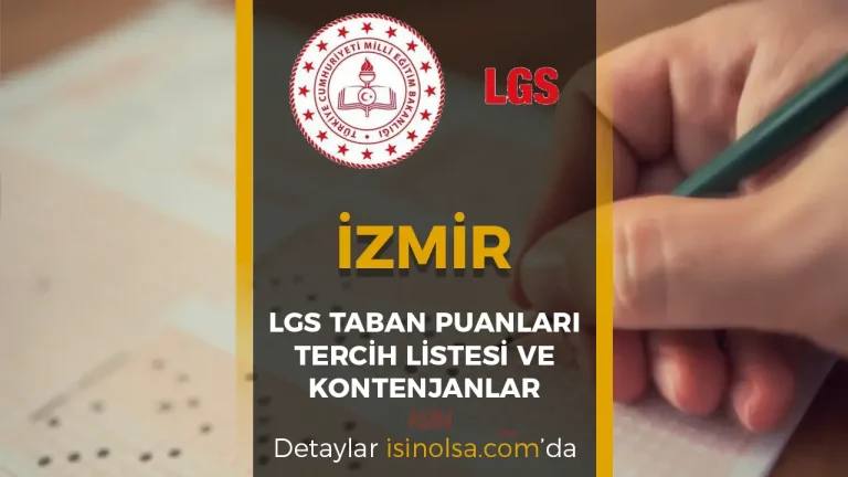 İzmir LGS Taban Puanları 2025 – En İyi Liseler ve Yüzdelik Dilimleri
