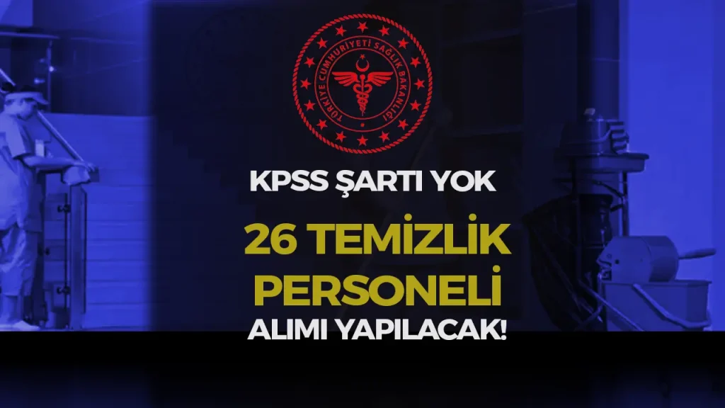 İzmir İl Sağlık Müdürlüğü 26 Temizlik Görevlisi Alacak! Kura ve Başvuru Detayları