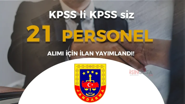 Jandarma Bakım Komutanlığı 8 Alanda 21 Personel Alımı İlanı Yayımladı!