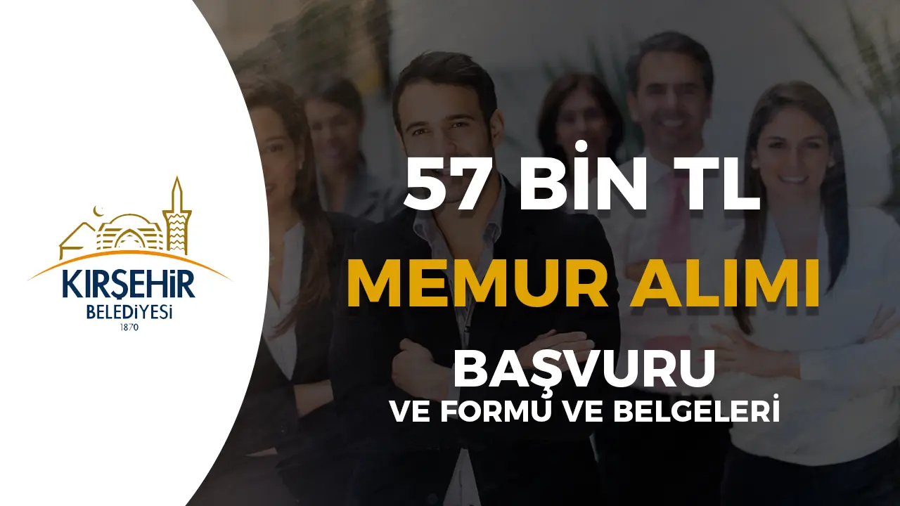 Kırşehir Belediyesi 2 Memur Alımı Yapacak!