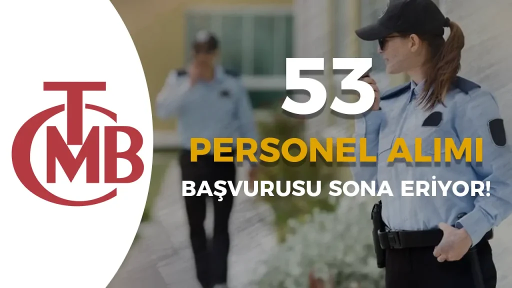 Merkez Bankası 53 Personel Alımı Sona Eriyor ( Güvenlik ve Grafiker ) 1 Merkez Bankası 53 Personel Alımı Sona Eriyor ( Güvenlik ve Grafiker )