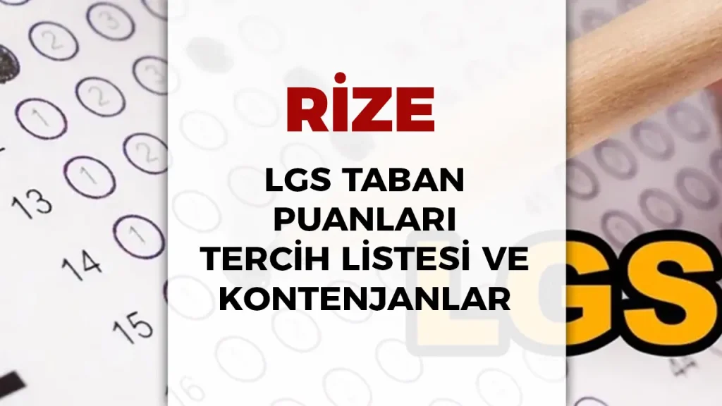2025 Rize LGS Taban Puanları ve Yüzdelik Dilimleri Açıklandı! 1 RIZE LGS