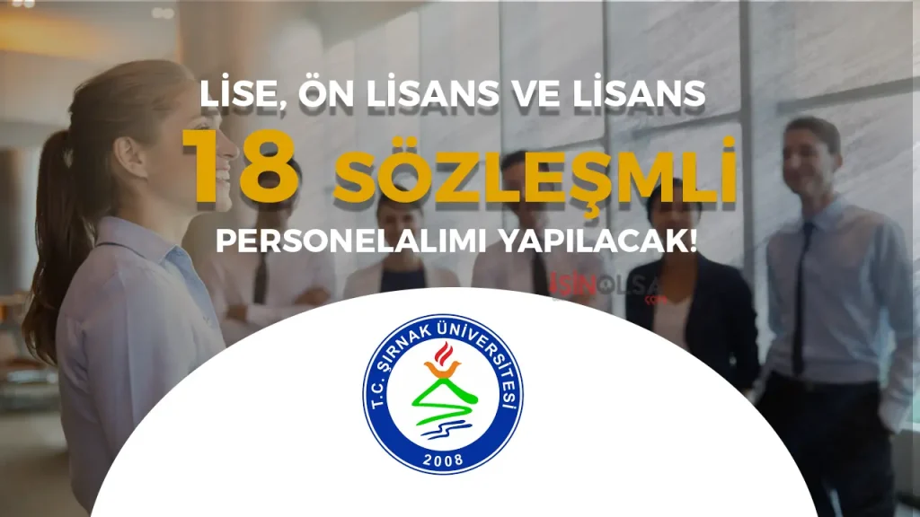 Şırnak Üniversitesi Personel Alımı! Güvenlik, Temizlik, Büro Personeli