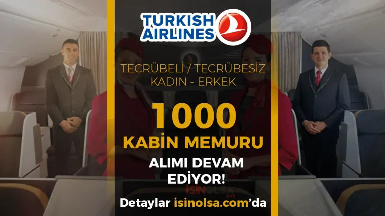 THY Tecrübeli Tecrübesiz 1000 Kabin Memuru Alımı 2025! Kadın – Erkek 4 İlan
