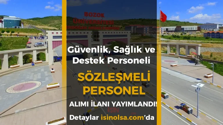 Yozgat Bozok Üniversitesi Sözleşmeli Personel Alımı Yapacak! Güvenlik, Sağlık ve Destek Personeli